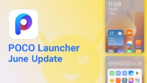 POCO Launcher June Update