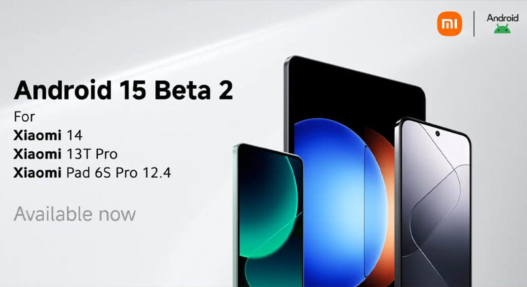 Xiaomi releases HyperOS based Android 15 Beta 2 update