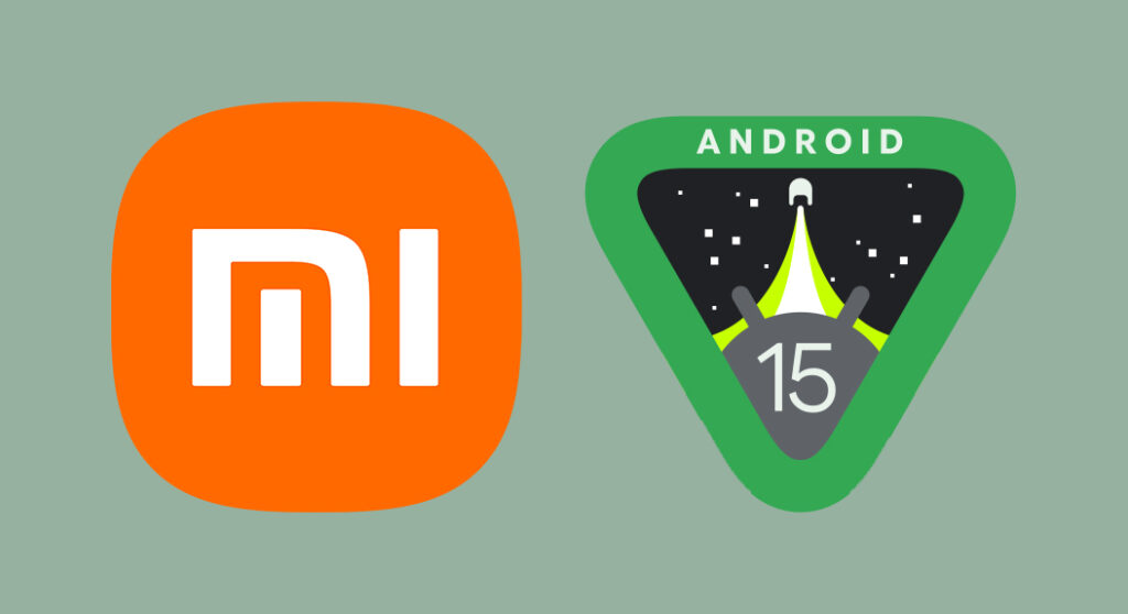 Xiaomi devices to receive their final update with Android 15