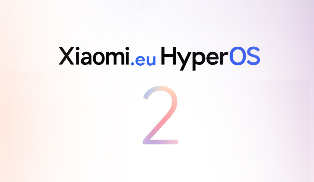 Xiaomi.eu begins development on HyperOS 2 release imminent