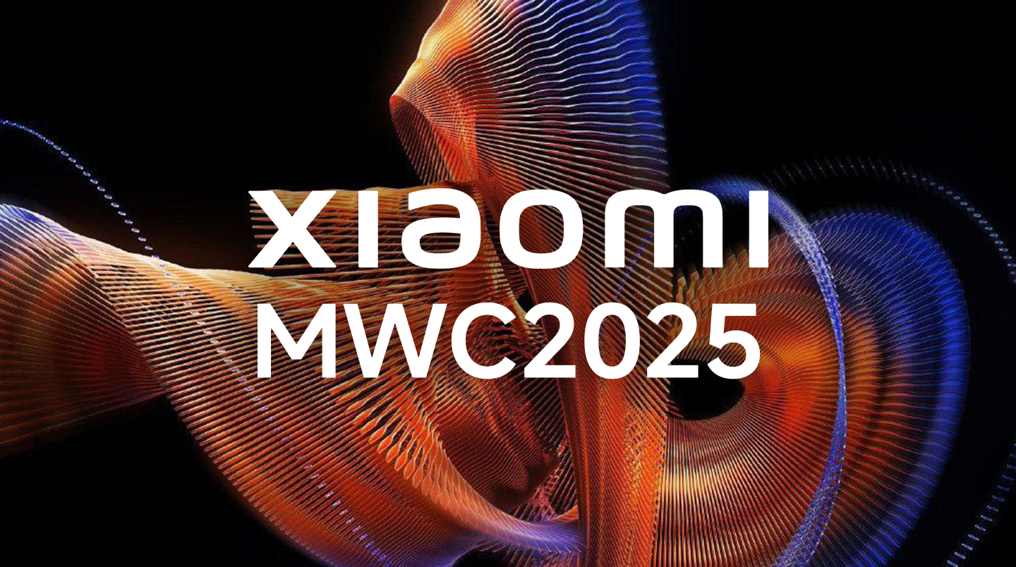 Xiaomi to unveil new techs on MWC 2025 in Barcelona XiaomiTime