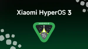Xiaomi HyperOS 3 Android 15